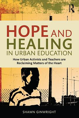 Hope and Healing in Urban EducationPDF电子书下载