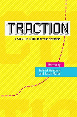 Traction: A Startup Guide to Getting CustomersPDF电子书下载