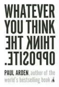 Whatever You Think, Think the OppositePDF电子书下载