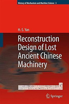 Reconstruction Designs of Lost Ancient Chinese MachineryPDF电子书下载