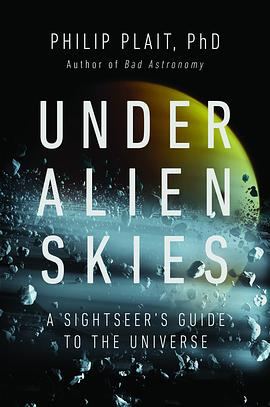 Under Alien Skies: A Sightseer's Guide to the UniversePDF电子书下载