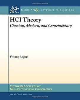 HCI Theory: Classical, Modern, and Contemporary