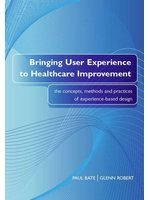 Bringing User Experience to Healthcare ImprovementPDF电子书下载