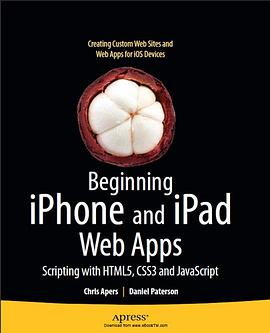 Beginning iPhone and iPad Web AppsPDF电子书下载