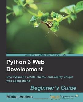 Python 3 Web Development Beginner's GuidePDF电子书下载