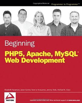 Beginning PHP5, Apache, and MySQL Web DevelopmentPDF电子书下载