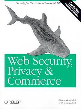 Web Security, Privacy and Commerce, 2nd EditionPDF电子书下载