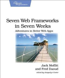 Seven Web Frameworks in Seven WeeksPDF电子书下载