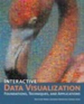 Interactive Data Visualization: Foundations, Techniques, and ApplicationsPDF电子书下载