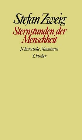 Sternstunden der Menschheit. Vierzehn historische Miniaturen.PDF电子书下载
