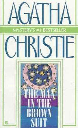 The Man in the Brown Suit (Agatha Christie Mysteries Collection)PDF电子书下载