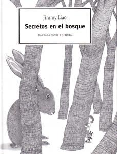 Secretos en el bosque/ Secrets in the Forrest