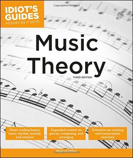 Idiot's Guides: Music Theory (Third Edition)