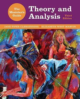 The Musician's Guide to Theory and Analysis (Third Edition)