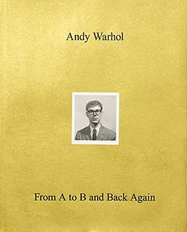 Andy Warhol-From A to B and Back Again